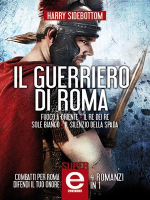 cover image of Il guerriero di Roma--4 romanzi in 1